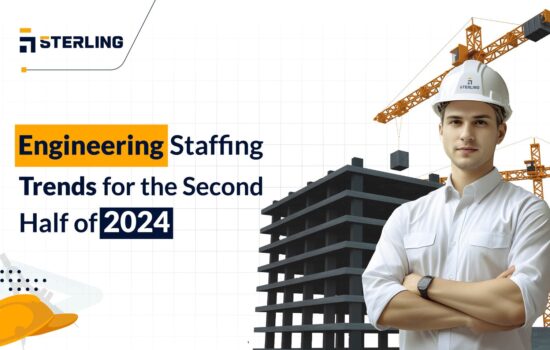 Engineering Staffing Outlook: What to Expect in the Second Half of 2024